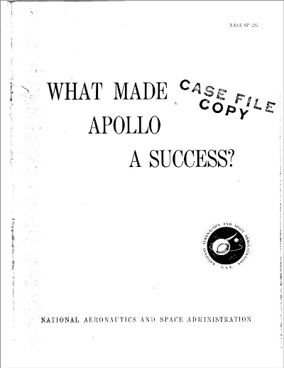 This is an image which shows the appearance of the front cover of the pamphlet "What Made Apollo a Success?" NASA SP-287.